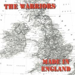 The Warriors : Made in England